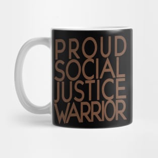 Proud Social Justice Warrior Mug